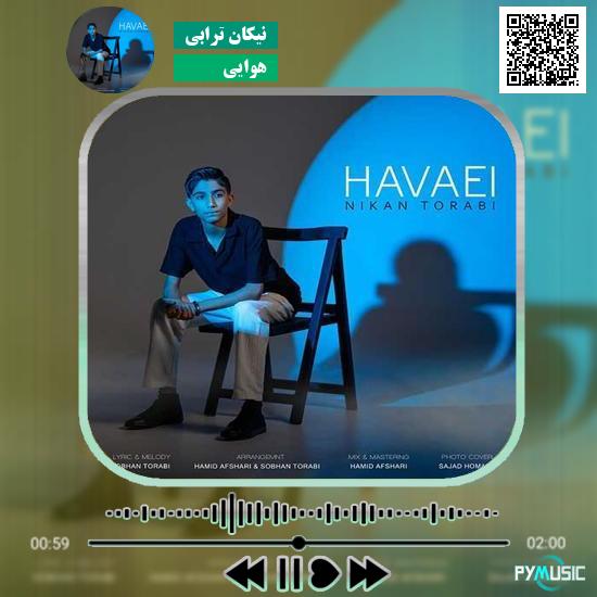 دانلود آهنگ هوایی نیکان ترابی